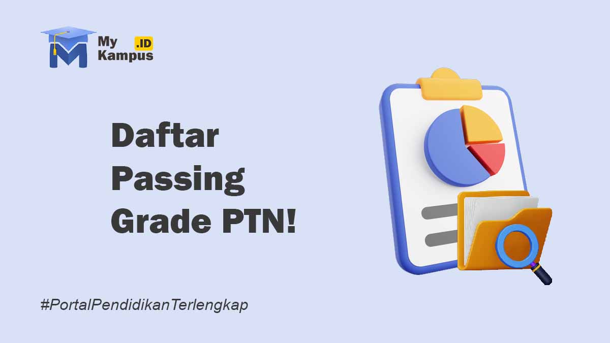 Daftar Passing Grade PTN Terlengkap
