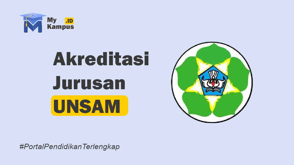 Akreditasi UNSAM - MyKampus.id