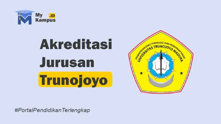 Akreditasi Trunojoyo - MyKampus.id