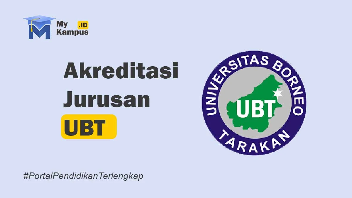 Akreditasi UBT - MyKampus.id