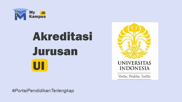 Akreditasi UI MyKampus.id