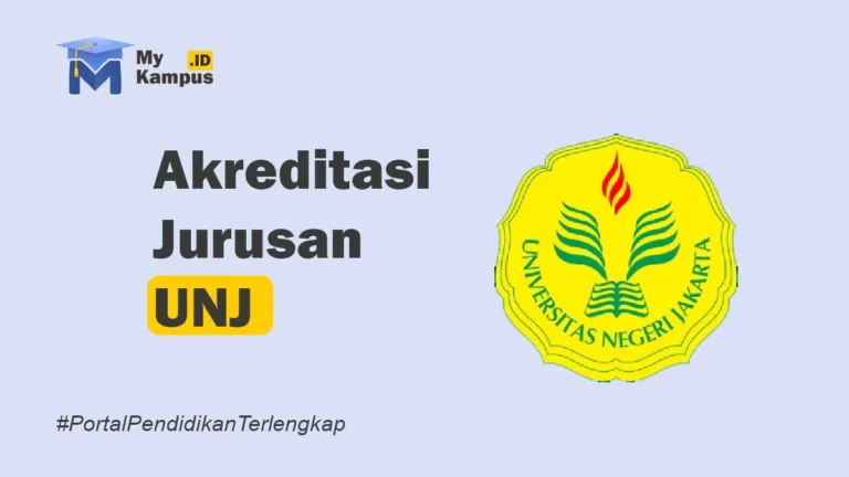 Akreditasi UNJ - MyKampus.id