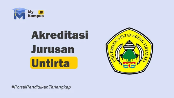 Akreditasi UNTIRTA - MyKampus.id