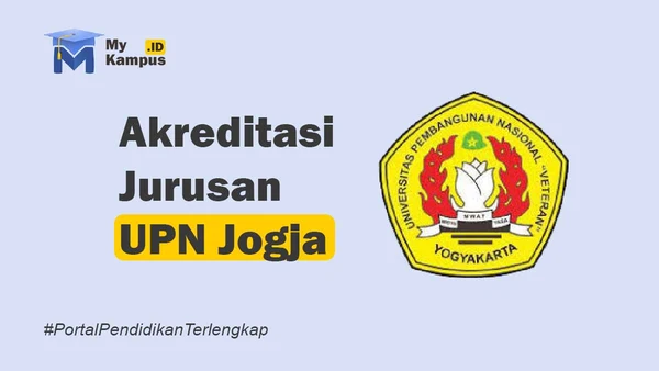 Akreditasi UPN Veteran Yogyakarta - MyKampus.id