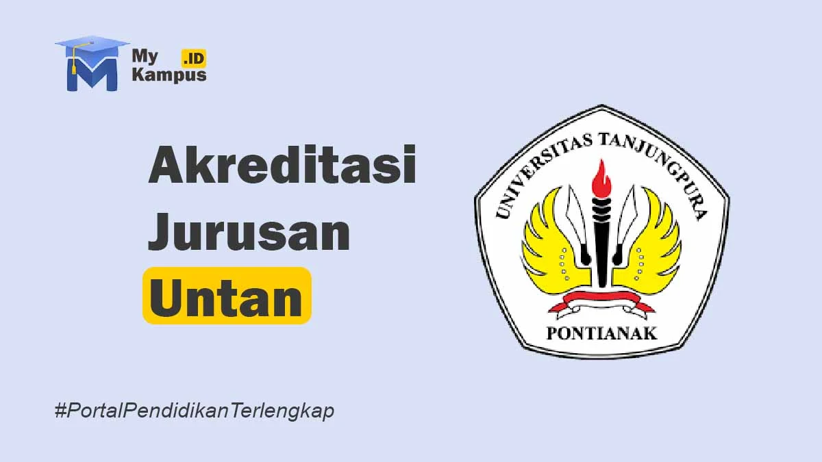 Akreditasi Untan - MyKampus.id